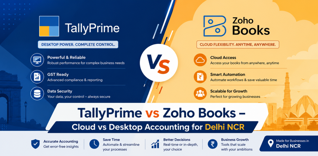 TallyPrime vs Zoho Books – Cloud vs Desktop Accounting for Delhi NCR