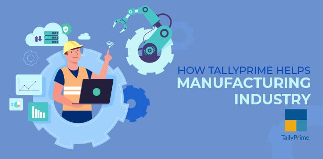 Blogs tallyprime for manufacturing