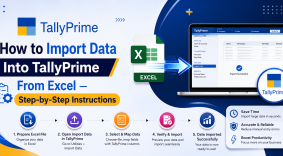 How to Import Data Into TallyPrime From Excel — Step-by-Step Instructions
