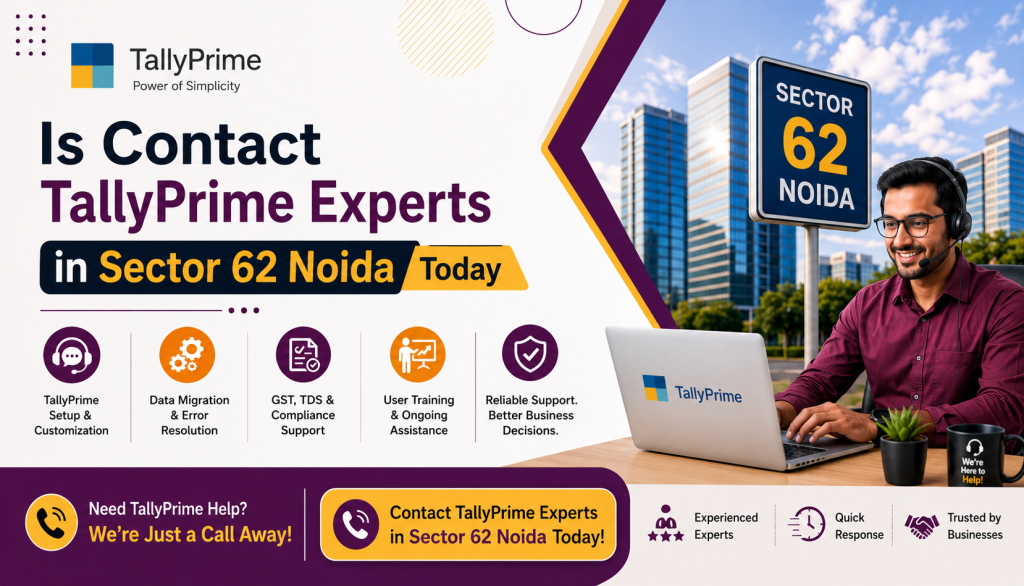 Contact TallyPrime Experts in Sector 62 Noida Today