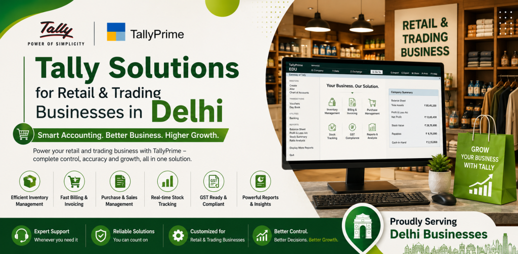 Tally Solutions for Retail & Trading Businesses in Delhi