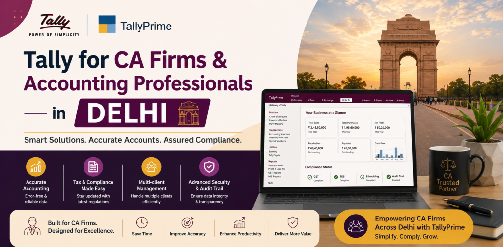 Tally for CA Firms & Accounting Professionals in Delhi