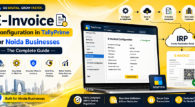 E-Invoice Configuration in TallyPrime for Noida Businesses — The Complete Guide