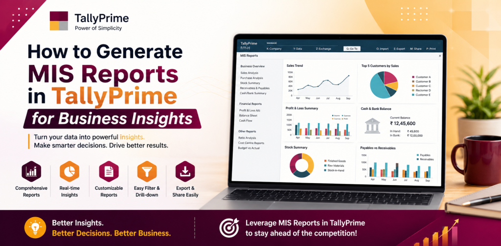 How to Generate MIS Reports in TallyPrime for Business Insights
